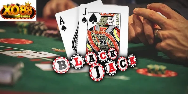Cách Chơi Blackjack Tại XO88 – Sòng Bài Đổi Thưởng Uy Tín